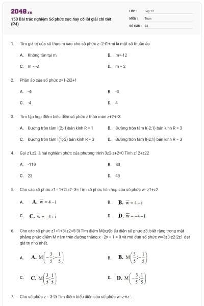 150 Bài trắc nghiệm Số phức cực hay có lời giải chi tiết (P4)