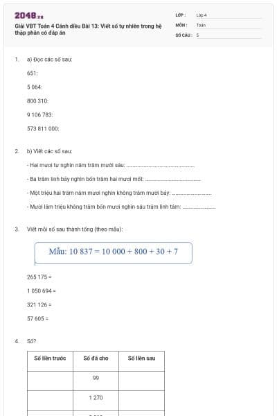 Giải VBT Toán 4 Cánh diều Bài 13: Viết số tự nhiên trong hệ thập phân có đáp án