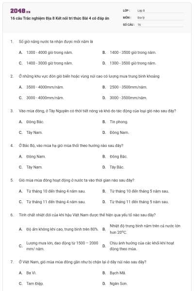 16 câu Trắc nghiệm Địa 8 Kết nối tri thức Bài 4 có đáp án