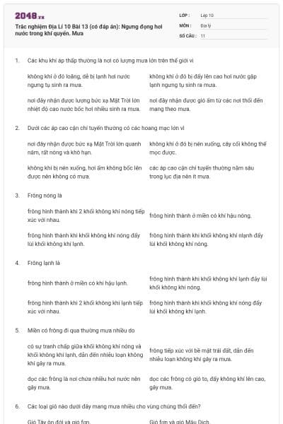 Trắc nghiệm Địa Lí 10 Bài 13 (có đáp án): Ngưng đọng hơi nước trong khí quyển. Mưa