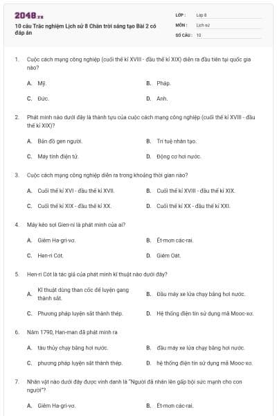 10 câu Trắc nghiệm Lịch sử 8 Chân trời sáng tạo Bài 2 có đáp án