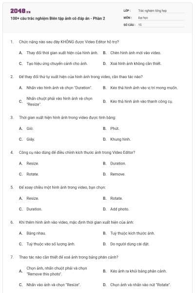 100+ câu trắc nghiệm Biên tập ảnh có đáp án - Phần 2