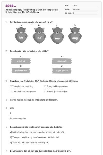 Bài tập hàng ngày Tiếng Việt lớp 2 Chân trời sáng tạo Bài 3: Ngày hôm qua đâu rồi? có đáp án