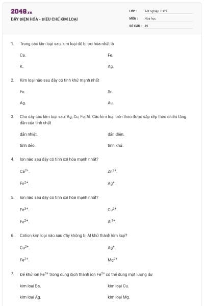 DÃY ĐIỆN HÓA - ĐIỀU CHẾ KIM LOẠI