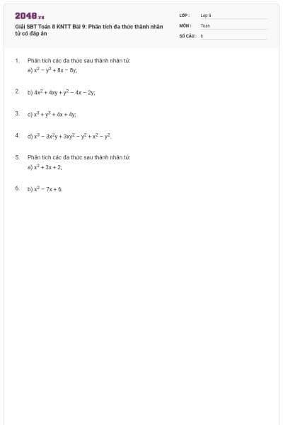 Giải SBT Toán 8 KNTT Bài 9: Phân tích đa thức thành nhân tử có đáp án