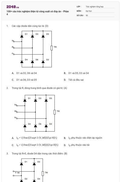 100+ câu trắc nghiệm Điện tử công suất có đáp án - Phần 4