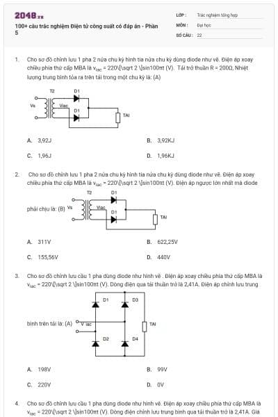 100+ câu trắc nghiệm Điện tử công suất có đáp án - Phần 5