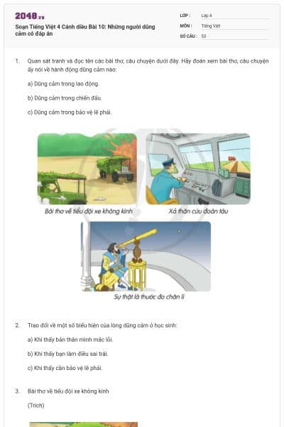 Soạn Tiếng Việt 4 Cánh diều Bài 10: Những người dũng cảm có đáp án