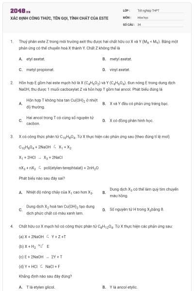 XÁC ĐỊNH CÔNG THỨC, TÊN GỌI, TÍNH CHẤT CỦA ESTE