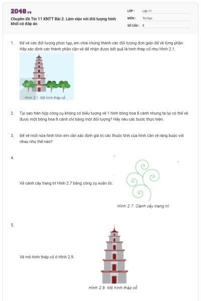Chuyên đề Tin 11 KNTT Bài 2. Làm việc với đối tượng hình khối có đáp án