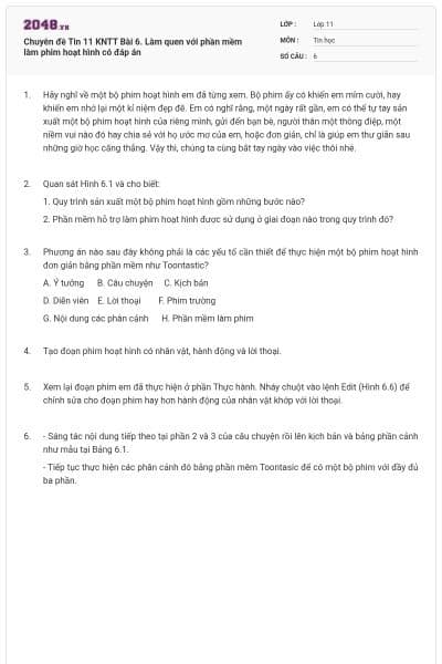 Chuyên đề Tin 11 KNTT Bài 6. Làm quen với phần mềm làm phim hoạt hình có đáp án