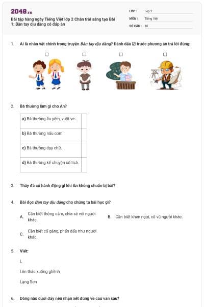Bài tập hàng ngày Tiếng Việt lớp 2 Chân trời sáng tạo Bài 1: Bàn tay dịu dàng có đáp án