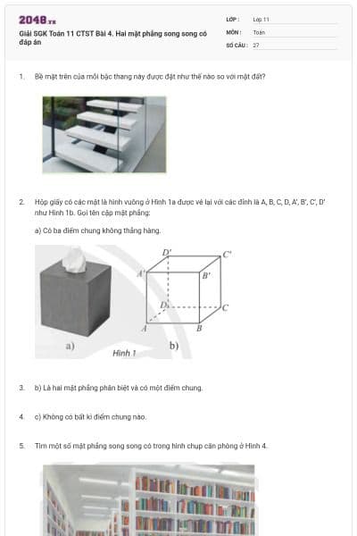Giải SGK Toán 11 CTST Bài 4. Hai mặt phẳng song song có đáp án