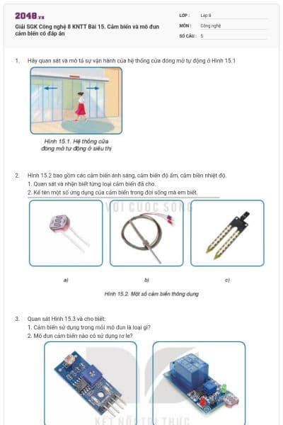 Giải SGK Công nghệ 8 KNTT Bài 15. Cảm biến và mô đun cảm biến có đáp án