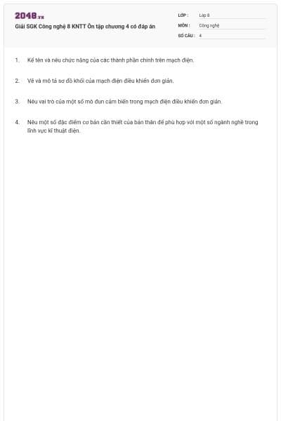 Giải SGK Công nghệ 8 KNTT Ôn tập chương 4 có đáp án
