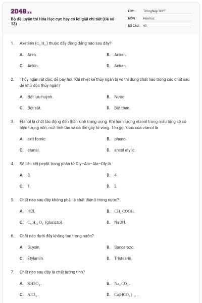 Bộ đề luyện thi Hóa Học cực hay có lời giải chi tiết (Đề số 13)
