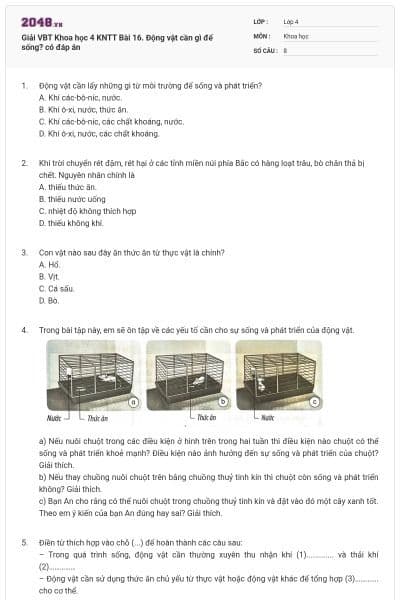 Giải VBT Khoa học 4 KNTT Bài 16. Động vật cần gì để sống? có đáp án