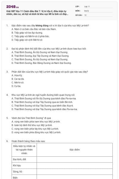 Giải SBT Địa 11 Cánh diều Bài 7: Vị trí địa lí, điều kiện tự nhiên, dân cư, xã hội và kinh tế khu vực Mĩ la tinh có đáp án
