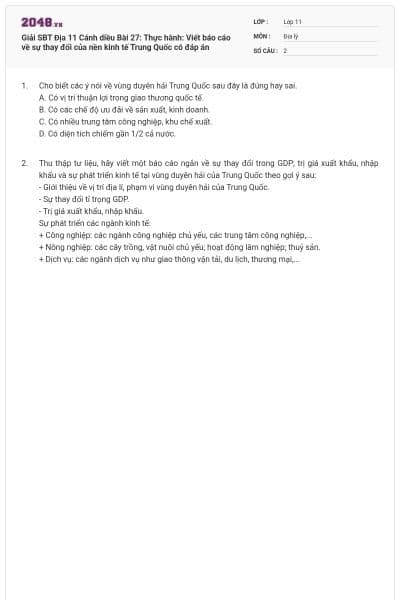 Giải SBT Địa 11 Cánh diều Bài 27: Thực hành: Viết báo cáo về sự thay đổi của nền kinh tế Trung Quốc có đáp án