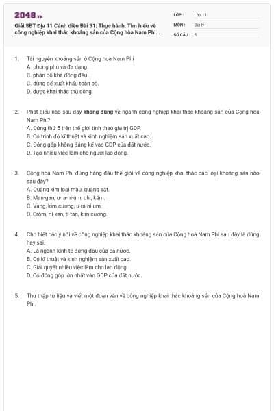 Giải SBT Địa 11 Cánh diều Bài 31: Thực hành: Tìm hiểu về công nghiệp khai thác khoáng sản của Cộng hòa Nam Phi có đáp án