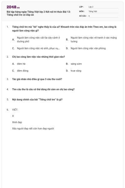 Bài tập hàng ngày Tiếng Việt lớp 2 Kết nối tri thức Bài 13: Tiếng chổi tre có đáp án