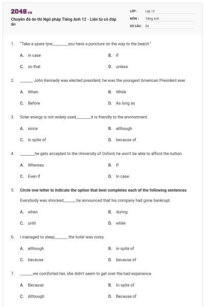 Chuyên đề ôn thi Ngữ pháp Tiếng Anh 12 - Liên từ có đáp án