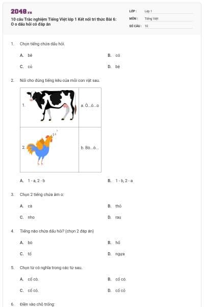 10 câu Trắc nghiệm Tiếng Việt lớp 1 Kết nối tri thức Bài 6: O o dấu hỏi có đáp án