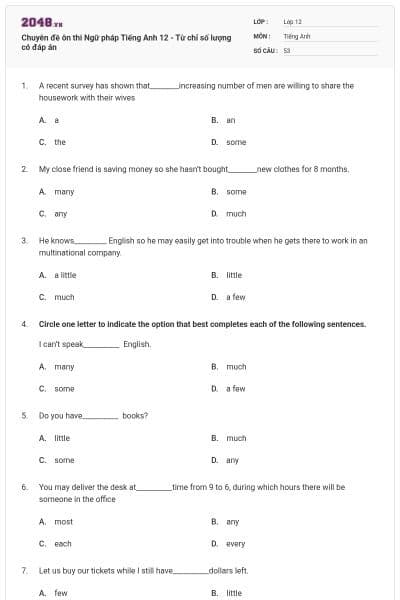 Chuyên đề ôn thi Ngữ pháp Tiếng Anh 12 - Từ chỉ số lượng có đáp án