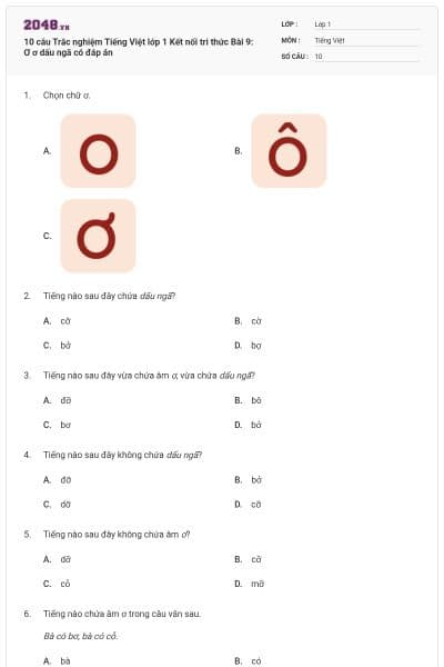 10 câu Trắc nghiệm Tiếng Việt lớp 1 Kết nối tri thức Bài 9: Ơ ơ dấu ngã có đáp án
