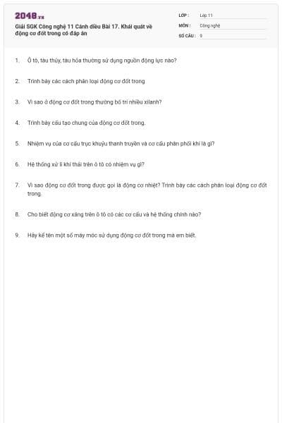 Giải SGK Công nghệ 11 Cánh diều Bài 17. Khái quát về động cơ đốt trong có đáp án
