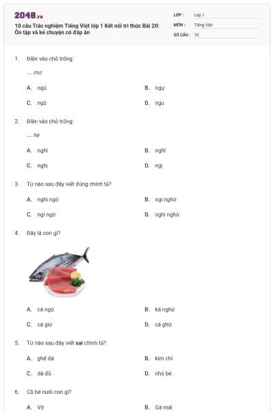 10 câu Trắc nghiệm Tiếng Việt lớp 1 Kết nối tri thức Bài 20: Ôn tập và kể chuyện có đáp án