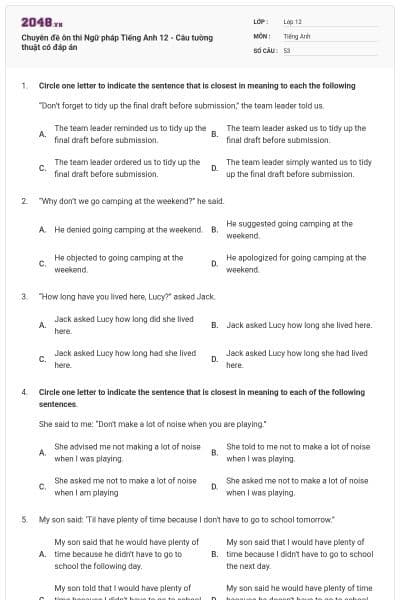 Chuyên đề ôn thi Ngữ pháp Tiếng Anh 12 - Câu tường thuật có đáp án