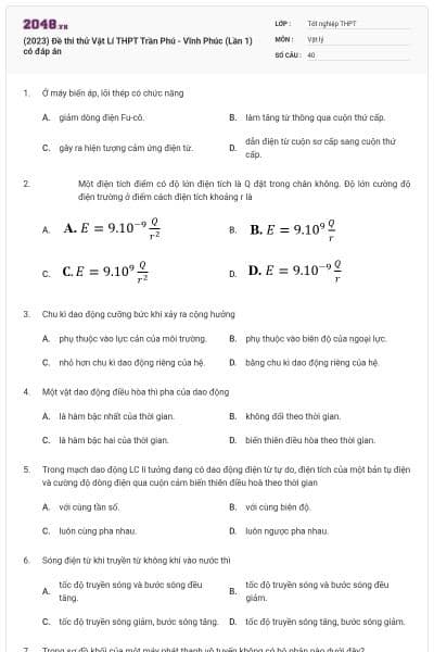 (2023) Đề thi thử Vật Lí THPT Trần Phú - Vĩnh Phúc (Lần 1) có đáp án