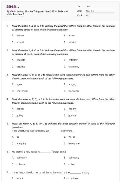 Bộ đề ôn thi vào 10 môn Tiếng anh năm 2023 - 2024 mới nhất- Practice 2