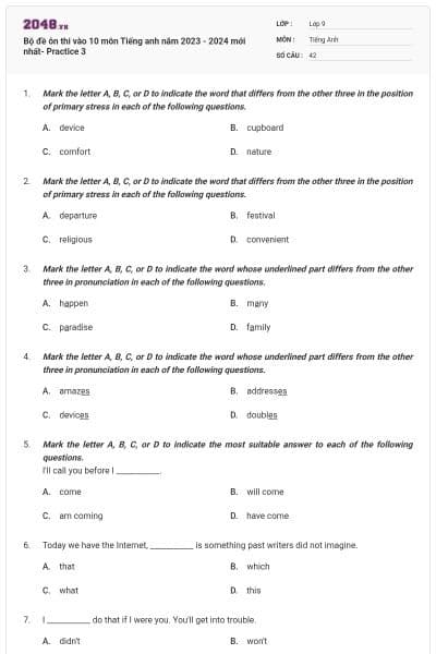 Bộ đề ôn thi vào 10 môn Tiếng anh năm 2023 - 2024 mới nhất- Practice 3