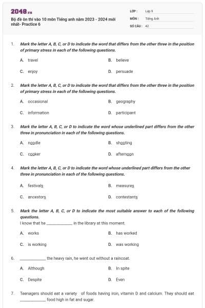Bộ đề ôn thi vào 10 môn Tiếng anh năm 2023 - 2024 mới nhất- Practice 6