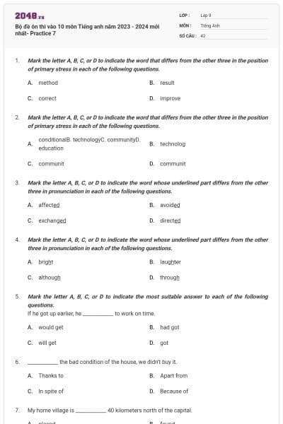 Bộ đề ôn thi vào 10 môn Tiếng anh năm 2023 - 2024 mới nhất- Practice 7