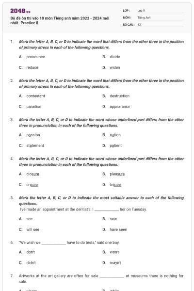 Bộ đề ôn thi vào 10 môn Tiếng anh năm 2023 - 2024 mới nhất- Practice 8