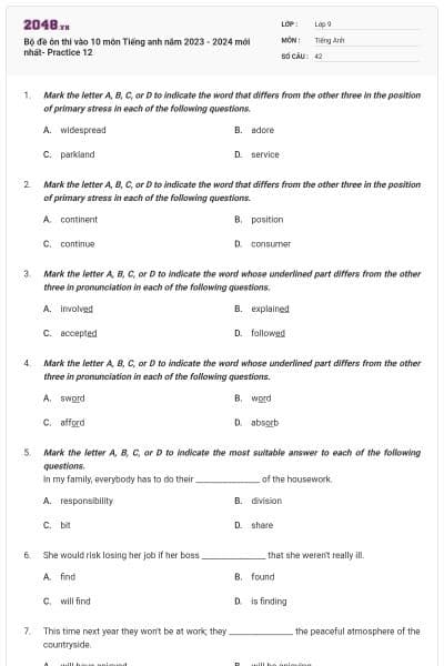 Bộ đề ôn thi vào 10 môn Tiếng anh năm 2023 - 2024 mới nhất- Practice 12