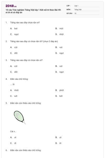10 câu Trắc nghiệm Tiếng Việt lớp 1 Kết nối tri thức Bài 49: ot ôt ơt có đáp án