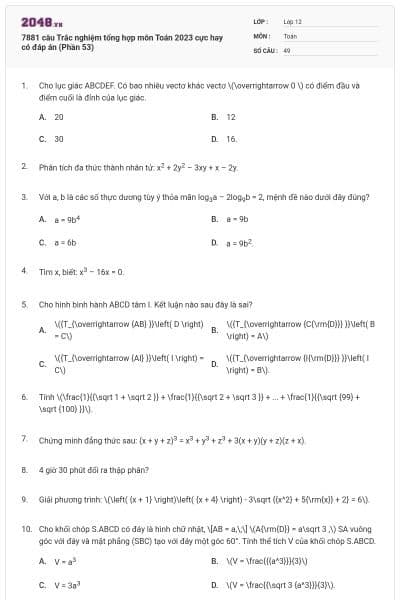 7881 câu  Trắc nghiệm tổng hợp môn Toán 2023 cực hay có đáp án (Phần 53)