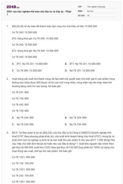 300+ câu trắc nghiệm Kế toán chủ đầu tư có đáp án - Phần 1