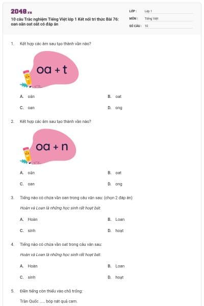10 câu Trắc nghiệm Tiếng Việt lớp 1 Kết nối tri thức Bài 76: oan oăn oat oăt có đáp án