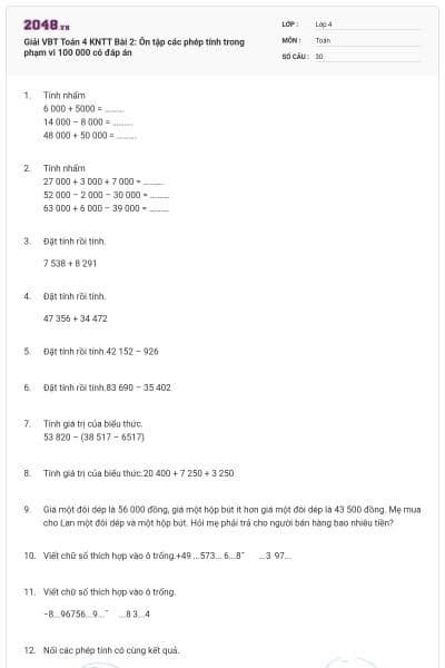 Giải VBT Toán 4 KNTT Bài 2: Ôn tập các phép tính trong phạm vi 100 000 có đáp án