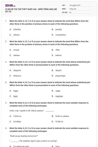 25 BỘ ĐỀ THI THỬ THPT QUỐC GIA - MÔN TIẾNG ANH (ĐỀ SỐ 19)