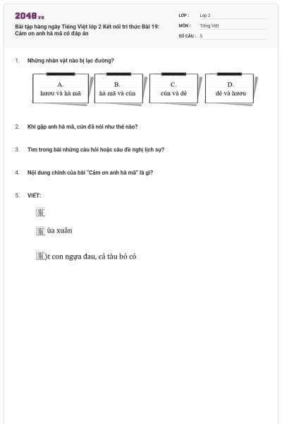 Bài tập hàng ngày Tiếng Việt lớp 2 Kết nối tri thức Bài 19: Cảm ơn anh hà mã có đáp án