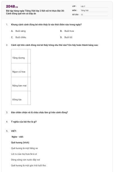 Bài tập hàng ngày Tiếng Việt lớp 2 Kết nối tri thức Bài 30: Cánh đồng quê em có đáp án