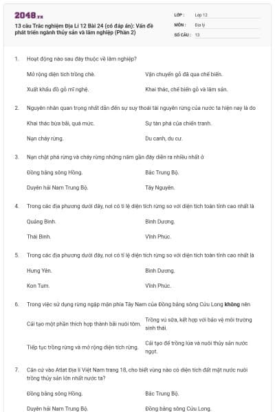 13 câu Trắc nghiệm Địa Lí 12 Bài 24 (có đáp án): Vấn đề phát triển ngành thủy sản và lâm nghiệp (Phần 2)