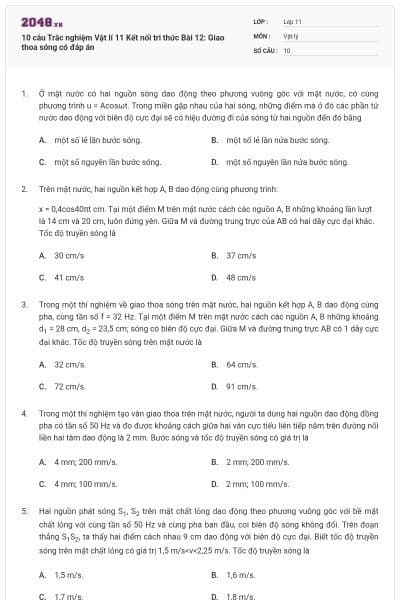 10 câu Trắc nghiệm Vật lí 11 Kết nối tri thức Bài 12: Giao thoa sóng có đáp án