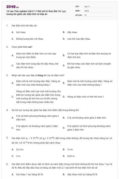 10 câu Trắc nghiệm Vật lí 11 Kết nối tri thức Bài 16: Lực tương tác giữa các điện tích có đáp án
